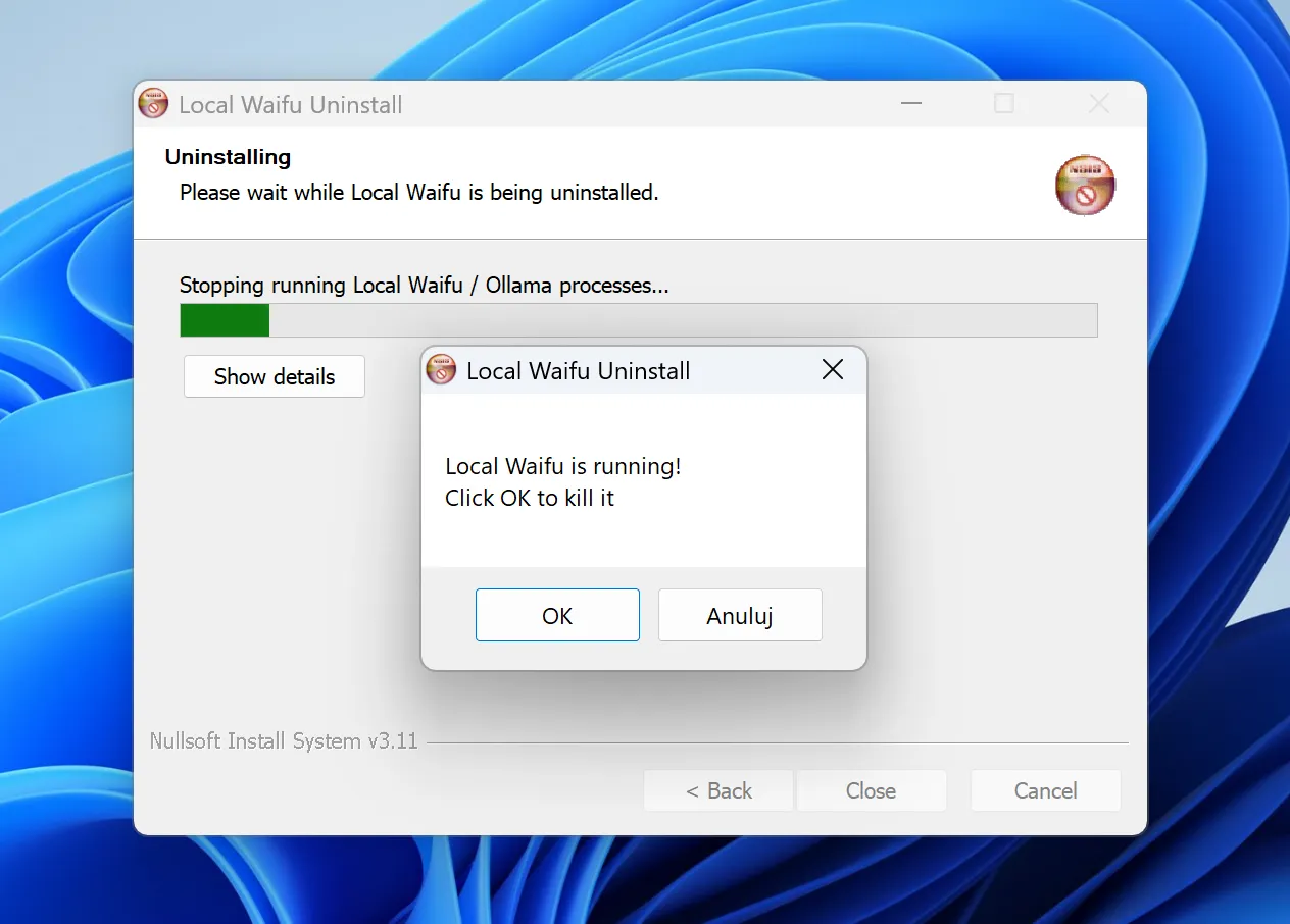A small dialog during install reading "Local Waifu is running! Click OK to kill it", with OK and Cancel buttons.
